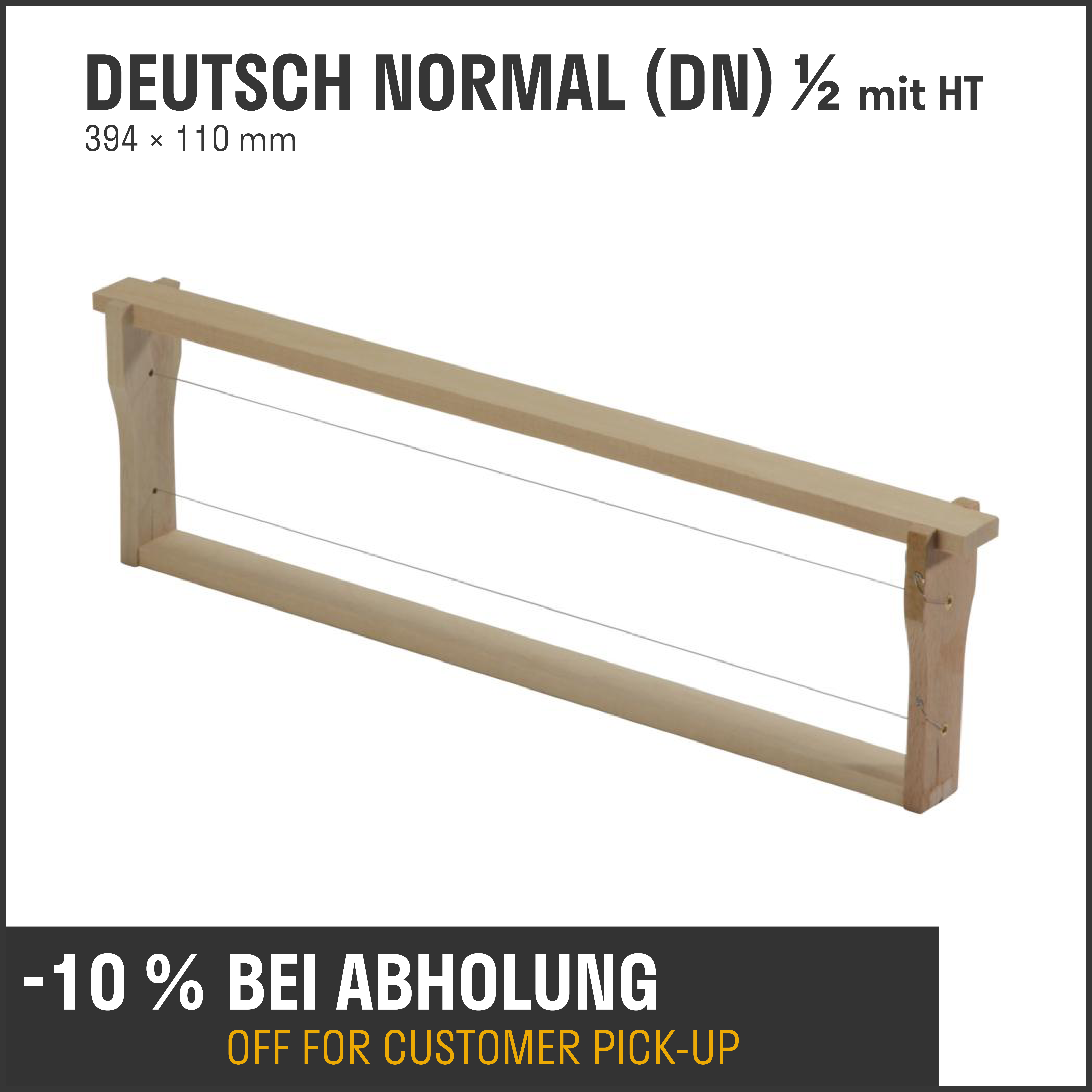 Rähmchen Deutsch Normal (DN) ½ mit HT