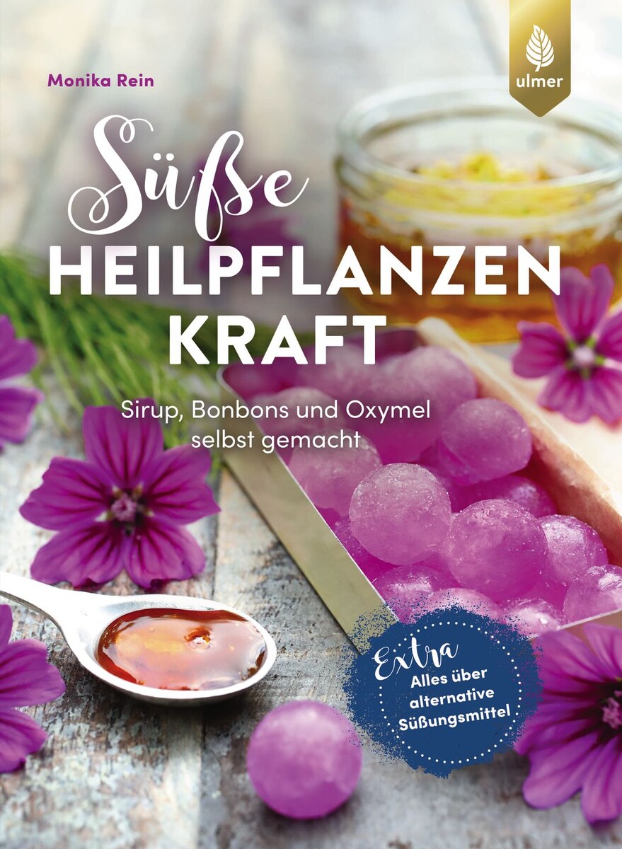 Buch "Süße Heilpflanzenkraft"
