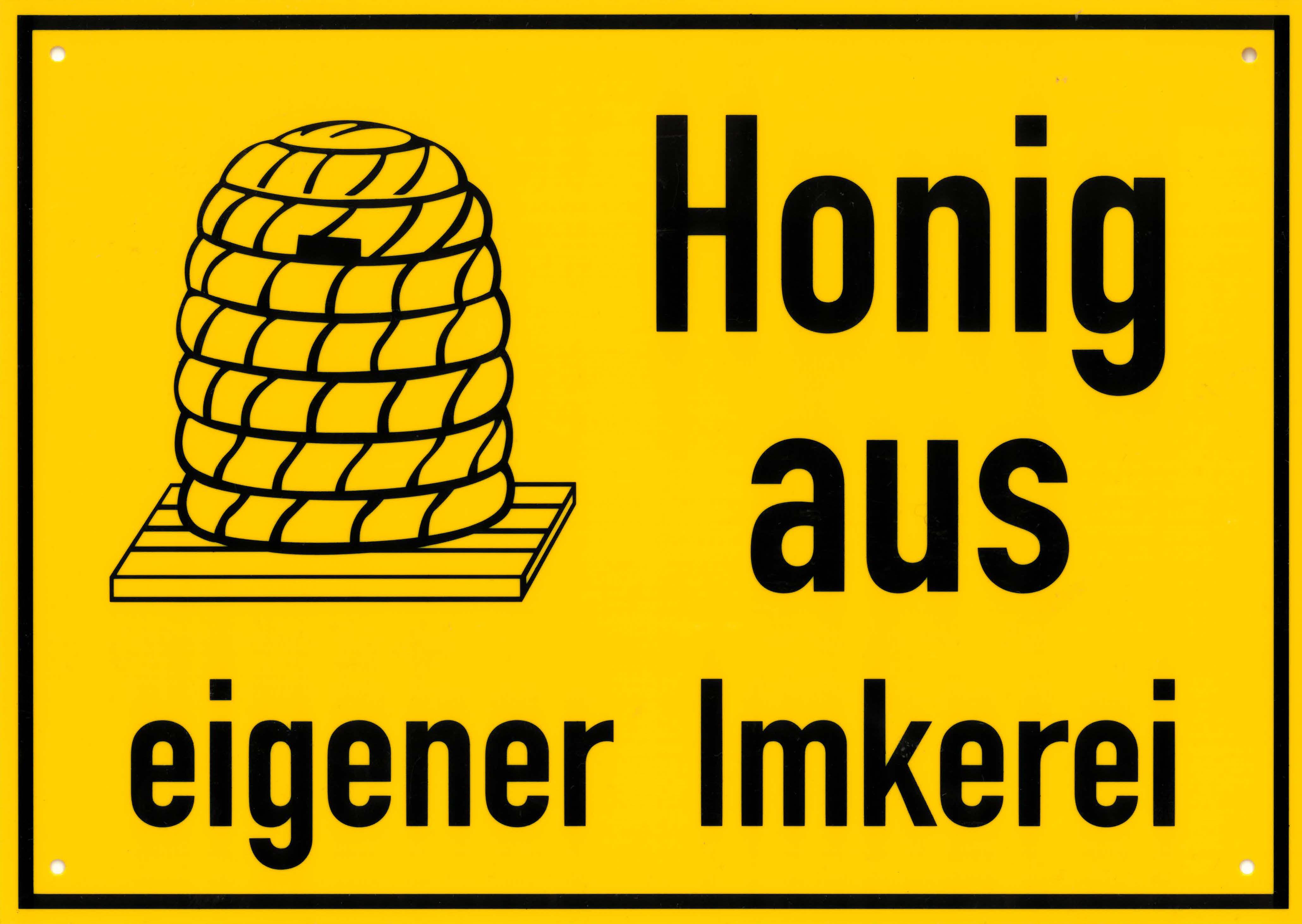 Werbeschild "Honig aus eigener Imkerei"