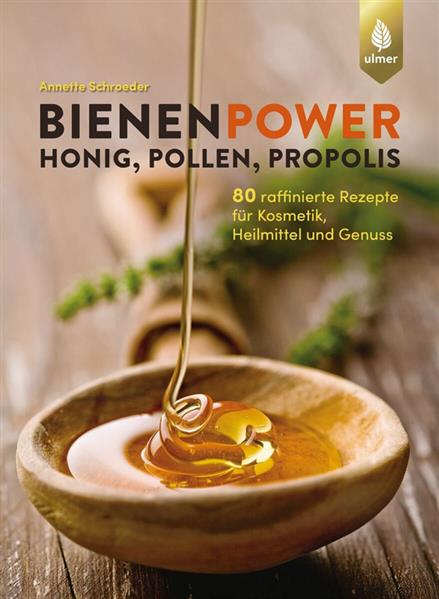 Buch "Bienenpower - Honig, Pollen, Propolis"
